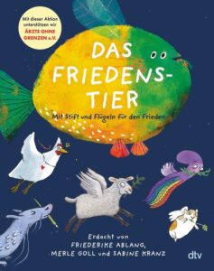 © dtv-Verlag Tiere mit Flügeln, die für Frieden stehen.