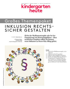 © kindergarten heute; Umschlaggestaltung: Röser Media, Karlsruhe / Illustration: Robert Kneschke/Fotolia.com Kleine Kinder halten sich im Kreis an den Händen. In der Mitte ist ein Paragraf, der für das Recht steht.