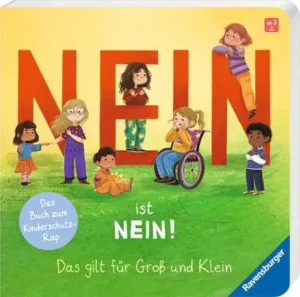 © Ravensburger Verlag Kinder spielen zusammen auf einer Wiese. Auf der Wiese steht ein großes Nein.