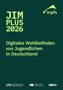 © Medienpädagogischer Forschungsverbund Südwest (mpfs) Dunkelgrünes Cover der JIMplus-Studie zu digitalem Wohlbefinden von Jugendlichen in Deutschland 2026