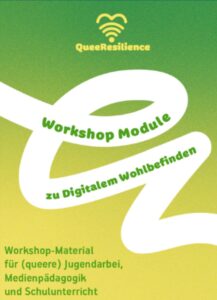 © Queer Resilience Project, Lizenz: CC-BY-SA Titelbild für Workshop Module zu Digitalem Wohlbefinden von QueeResilience